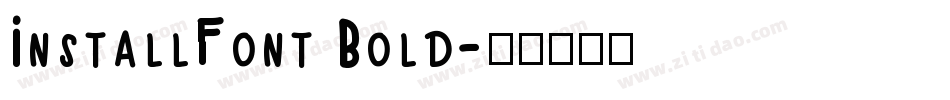 InstallFont Bold字体转换